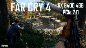 RX 6400  (PCIe 2.0) | Far Cry 4 - 1080p - Ultra, High, Med, Low