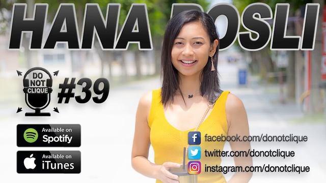 Do Not Clique #39 - Full Podcast - Hana Rosli смотреть онлайн