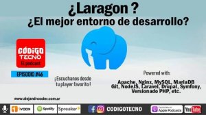 #46 - Laragon ¿el mejor entorno de desarrollo web? | CodigoTecno [♫ AUDIO]