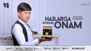 Humoyun Turdiboyev - Hajlarga boramiz onam (audio 2022)