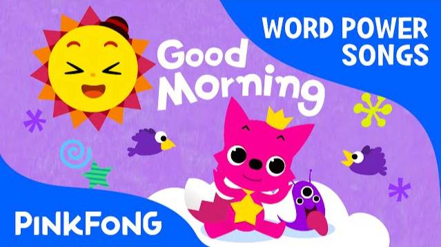 Good Morning | Word Power | PINKFONG Songs For Children