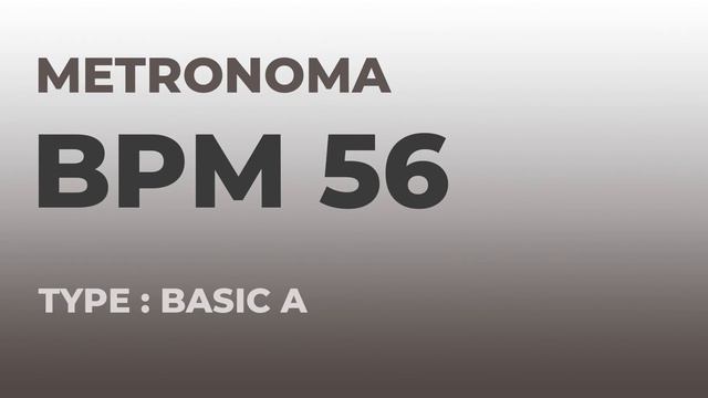 메트로놈 | BPM 56 | Metronome | Type : Basic A смотреть онлайн