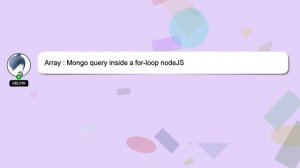 Array : Mongo query inside a for-loop nodeJS