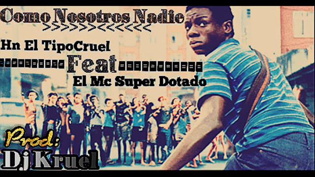Amazing - Como Nosotros Nadie Feat El Mc Super Dotado  Dj Kruel Prud: