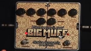 Electro-Harmonix Germanium 4 Big Muff