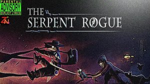 The Serpent Rogue, ЗМЕЙ РАЗБОЙНИК DEMO