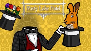 УЛИЧНАЯ МАГИЯ ► Rusty Lake Hotel #2