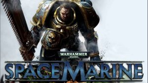 Warhammer 40000 Space Marines оригинальный саундтрек