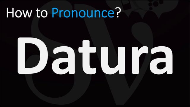 How to Pronounce Datura? (CORRECTLY) смотреть онлайн