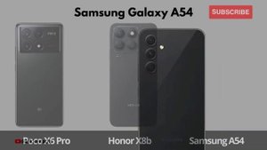 Honor X8b Vs Samsung A54 Vs Poco X6 Pro | @Eficientechs??
