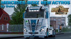 MERCEDES NEW ACTROS by Dotec🚚ДЕТАЛЬНЫЙ ОБЗОР МОДА ETS 2 1.50