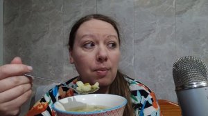 Мукбанг, ем вкусный супчик+Болталка, Шепот, Релакс Расслабление, Звуки рта