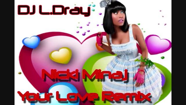 Nicki Minaj Feat Daddy Yankee - Your Love Reggaeton Remix смотреть онлайн