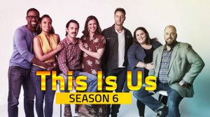 Это мы - 6 сезон 4 серия / This is us