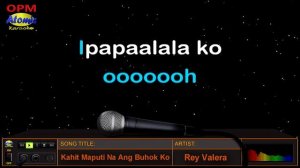 KAHIT MAPUTI NA ANG BUHOK KO - Rey Valera (HD Karaoke)