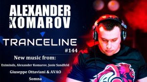 Alexander Komarov - TranceLine#144
