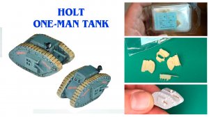 Holt One Man Tank - сборная модель от Den Bels Modes