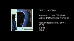 DEE D. JACKSON - Automatic Lover '88 (New Digital Instrumental Version) - 1988
