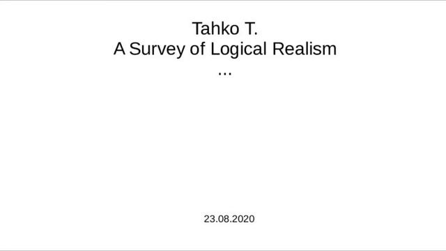 20200823: Илья Гущин о работе Т. Тахко "Обзор логического реализма"