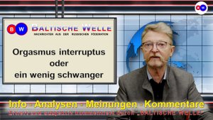Orgasmus interruptus oder ein wenig schwanger