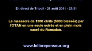 ITW Meyssan et Teil sur le massacre de Tripoli