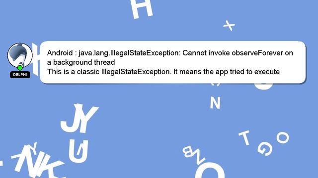 Android : java.lang.IllegalStateException: Cannot invoke observeForever on a background thread смотреть онлайн