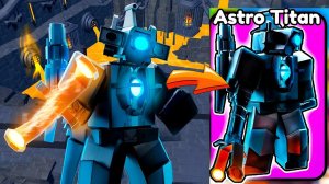 ✨САМЫЙ СИЛЬНЫЙ ЮНИТ ASTRO UPGRADED TITAN CAMERAMAN В Toilet Tower Defense роблокс ROBLOX