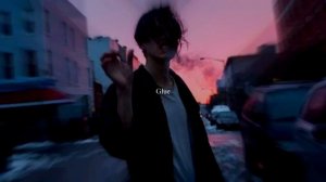 glue   Bicep slowed & reverb