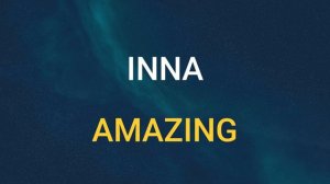🎧 INNA - AMAZING (SLOWED & REVERB)