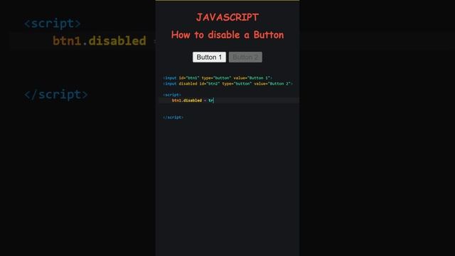 JAVASCRIPT | DOM Manipulation | How to disable an HTML button