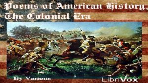 Poems of American History, The Colonial Era | Various | Poetry | Talkingbook | English | 4/5