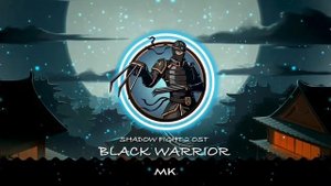 Shadow Fight 2 OST -  Black Warrior