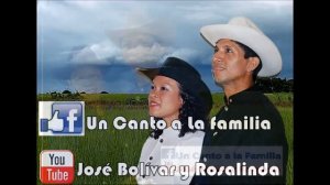 Jose Bolivar y Rosalinda # TU NO ESTAS SOLO