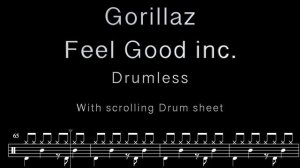Gorillaz - Drumless with scrolling Drum sheet