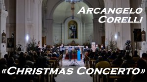 Arcangelo Corelli, Christmas Concerto 02.01.2022 Арканджело Корелли, Рождественский Концерт Op.6 №8