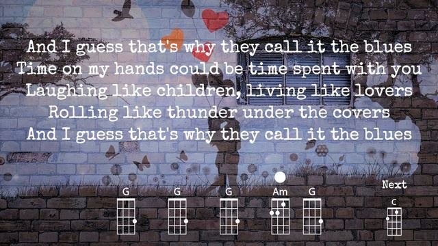 I Guess Thats Why They Call It The Blues - Elton John  BARITONE Ukulele Play Along