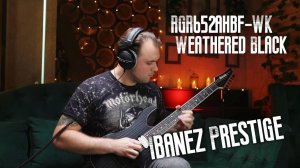 Как звучит Ibanez Prestige RGR652ahbf-WK Weathered Black | тест драйв палки-металлки