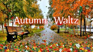 154. Autumn Waltz (2023)