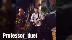 Дуэт "Профессор" гитара и саксофон