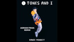 DANCE MONKEY - TONES AND I (Adrian Frida Remix)
