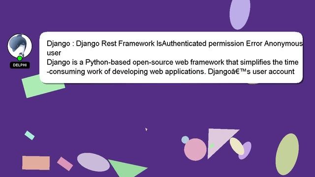 Django : Django Rest Framework IsAuthenticated permission Error Anonymous user смотреть онлайн