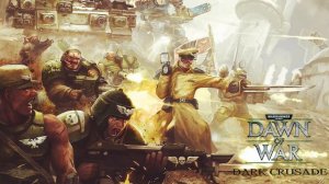 Imperial Guard Main Theme - Warhammer 40k: Dawn of War Dark Crusade OST