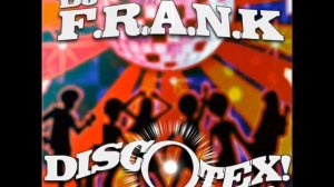 DJ Frank  vs. DJ Franko - Discotex (Jay Amato SunFlow Mix 2011)