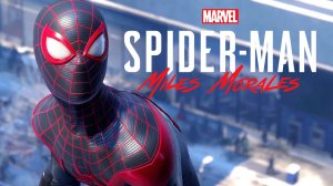 Marvel’s Spider-Man: Miles Morales ➤ Часть 6