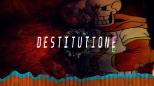 [Undertale AU TS!Underswap] "DESTITUTIONE/Disappointment" NEONZ Remix