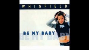 Whigfield - Be My Baby / минусовка (задавка) (бэк) Instrumental