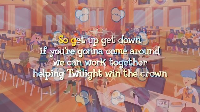 Equestria Girls - Helping Twilight Win The Crown [Karaoke] смотреть онлайн