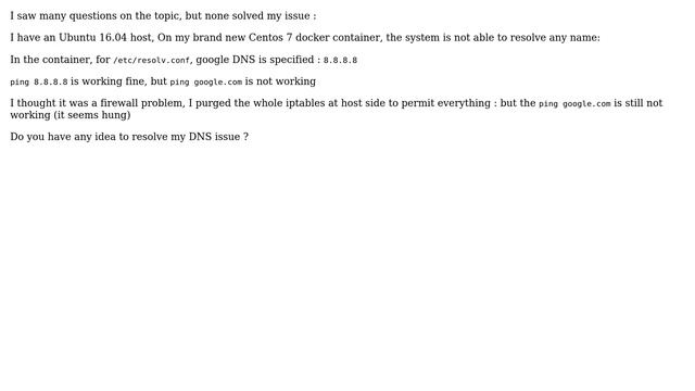 DevOps & SysAdmins: Docker dns issue for a centos 7 container on ubuntu 16.04 Host смотреть онлайн