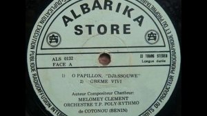 T. P. Orchestre Poly-Rythmo De Cotonou - O Papillon ' Djessouwe ' (Mêlomê Clément)