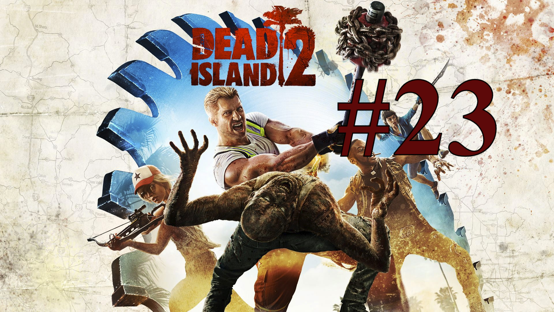 СБОРИЩЕ КРИКУНОВ ► Dead Island 2 #23